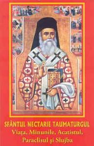 Sfântul Nectarie Taumaturgul – Viața, Minunile, Acatistul, Paraclisul şi Slujba